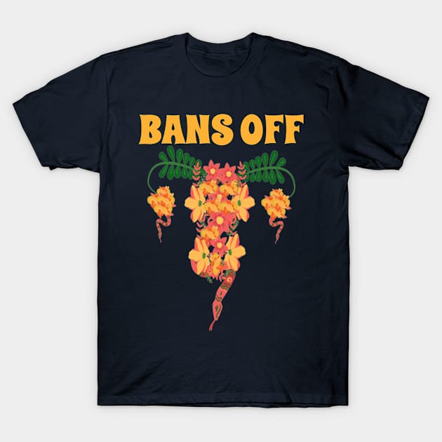 Bans Off - Pro Roe v Wade 1973 T-Shirt by MzM2U